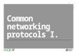 PACE-IT: Common Networking Potocols (part 1)