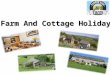 Farm And Cottage Holidays