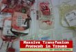 Massive transfusion protocol