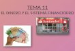 Tema 11: El dinero y el sistema financiero
