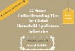 22 smart online branding tips for global household appliances industries
