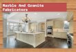 Marble and granite fabricators