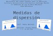 Medidas de Dispersion Estadistica I