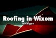 Roofing in Wixom Michigan - Twelve Oaks Roofing