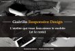 Guérilla Responsive Design - L’atelier qui vous fera aimer le mobile