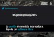 La gestión de Amnistía Internacional España con software libre- OpenExpo Day 2015