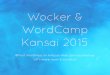 Wocker & WordCamp Kansai 2015