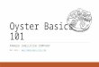 Oyster Basics 101