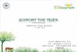 Support the tiger By Mr Vijay Mohan Raj
