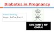 Diabetes Mellitus in pregnancy " Gestational diabetes mellitus