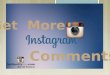 How to Get Instagram Comments Instantly?