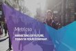 Metricso - Significant consumer insights into action