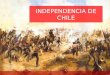 Clase proceso de independencia de chile