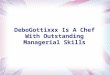 DeboGottixxx Is A Chef With Outstanding Managerial Skills
