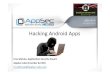 Android App Hacking - Erez Metula, AppSec