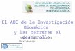 Reunion Anual Madeira 2015 El ABC de la Investigación Biomédica  y las barreras al desarrollo