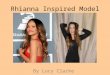 Rhianna Inspired Model