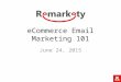 eCommerce Email Marketing 101
