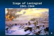 Siege of leningrad