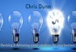 Chris Dunn helping you to grow your business