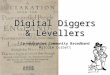 Malcolm Corbett - Digital Diggers & Levellers
