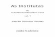 As Institutas João Calvino  01   classica