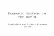 4. capitalism and islamic economic system