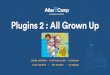 AtlasCamp 2015: Plugins 2: All grown up