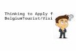 Belgium Visit Visa - Documentation Assistance