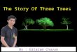 Story of three trees by gitaram chavan