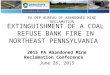 John Curley, et al., PA DEP, "Emergency Projects to Extinguish Coal Refuse Bank Fires in Northeast Pennsylvania"