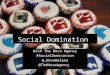 Social domination 2015 - Beginners/Moderate