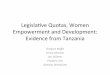 Legislative Quota, Women Empowerment and Development: Evidence from Tanzania