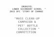 Drukgyel School: “Mass Clean Up Campaign & PET Bottle Collection Competition