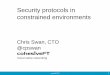 Chris Swan's presentation for Thingmonk 2014 -  security protocols in constrained environments