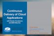 Continuous Delivery of Cloud Applications with Docker Containers and IBM Bluemix