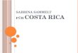 Sabrina sammelt für Costa  Rica