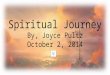 Spiritual Journey By, Joyce Pultz