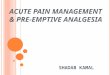 Acute pain management & preemptive analgesia (3)