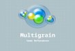 Multigrain   some referancies