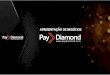 PayDiamond - Apresentação Oficial Portugues