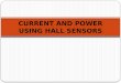 Current and power using hall sensors