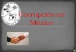 Corrupción En México