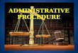 Administrative procedure