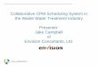 204290 collaborative cpm scheduling system in the waste water treatment industry presenter