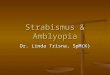 Strabismus & Ambliopia - LT