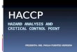 Hazard analysis and critical control point.ppt