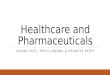 Healthcare and Pharma