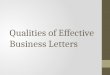 Qualities of Effective Business Letters