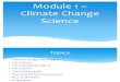 Climate Change Science (Module 1)